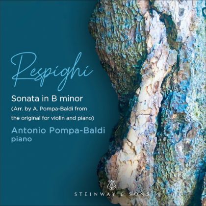 /steinway.com-americas/music-and-artists/label/respighi-sonata-in-b-minor-antonio-pompa-baldi